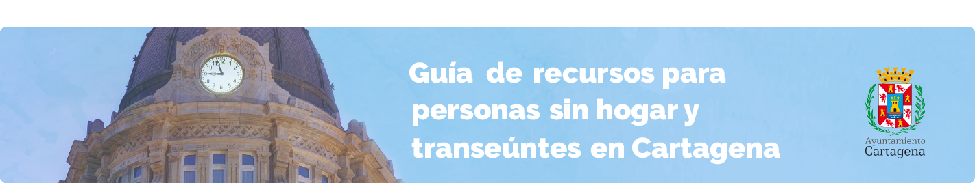 Guía Recursos para las personas sin Hogar y Transeúntes en Cartagena. Documento  (PDF - 8,78 MB - Fecha de revisión: 23/03/2022). Se abre en ventana nueva