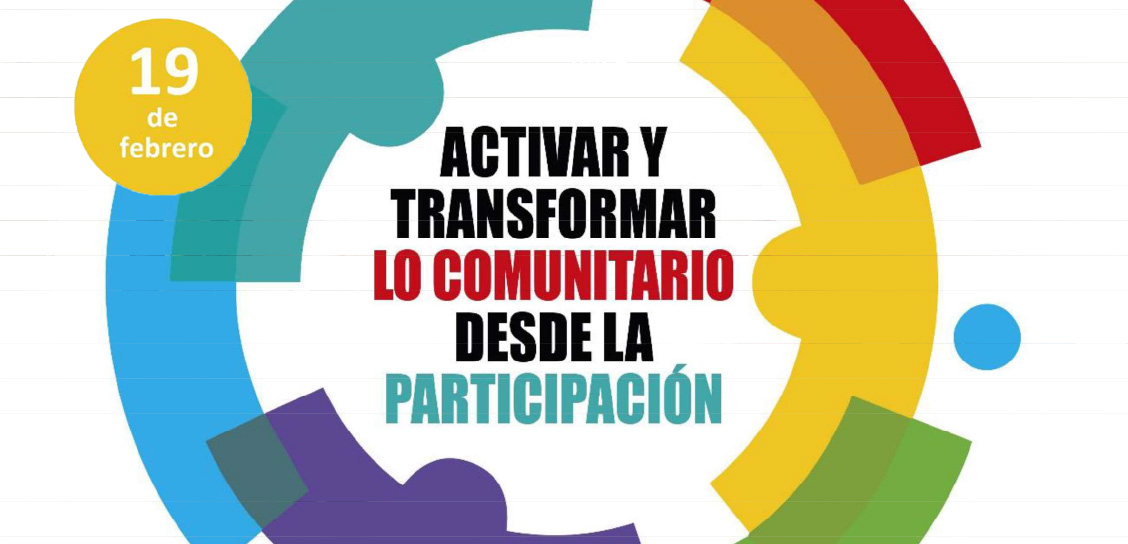 IV Encuentro Formativo: Activar y transformar lo comunitario desde la Participaci�n